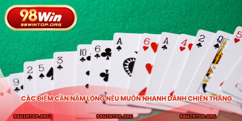 Các điểm cần nằm lòng nếu muốn nhanh dành chiến thắng