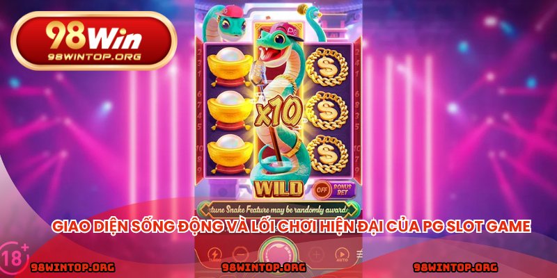 Giao diện sống động và lối chơi hiện đại của PG slot game