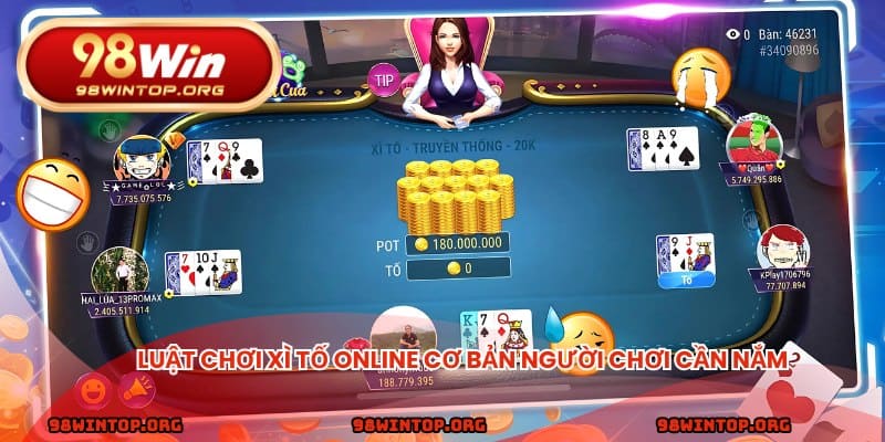 Luật chơi xì tố online cơ bản người chơi cần nắm